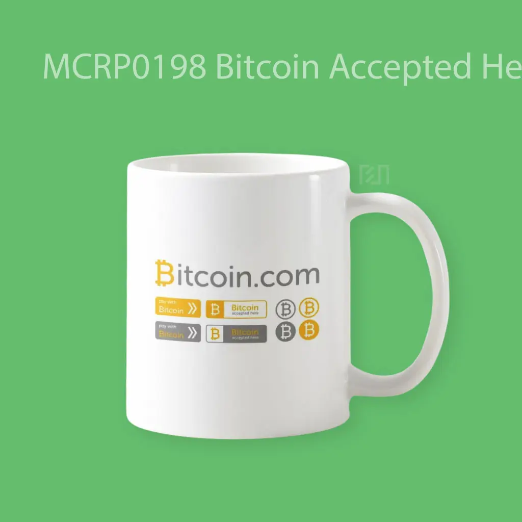 Bitcoin Accepted Here and Pay With Bitcoin Trade Logo Mug
