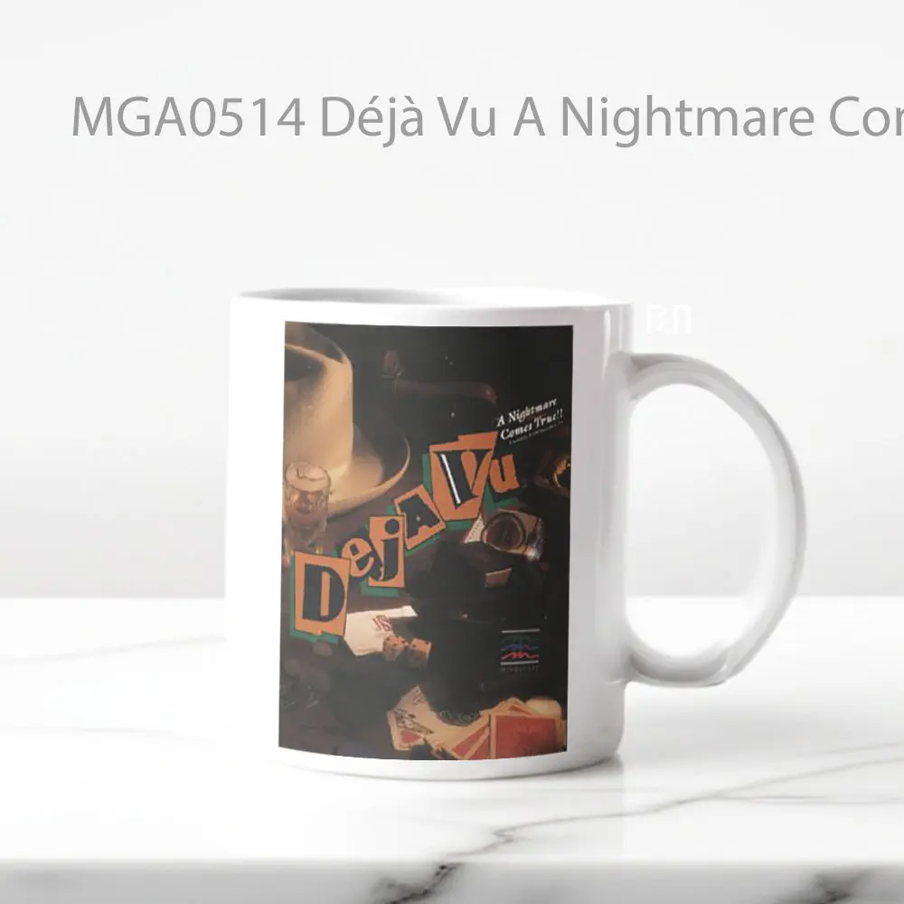 Déjà Vu A Nightmare Comes True-- Game Mug
