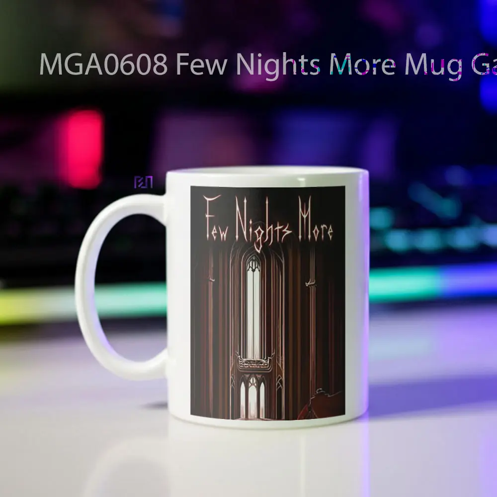 Few Nights More Game Mug - Sudut 2
