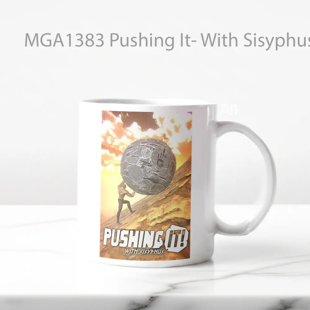 Pushing It- With Sisyphus Game Mug