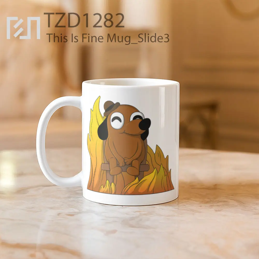 This Is Fine Mug - All-side / Desain
