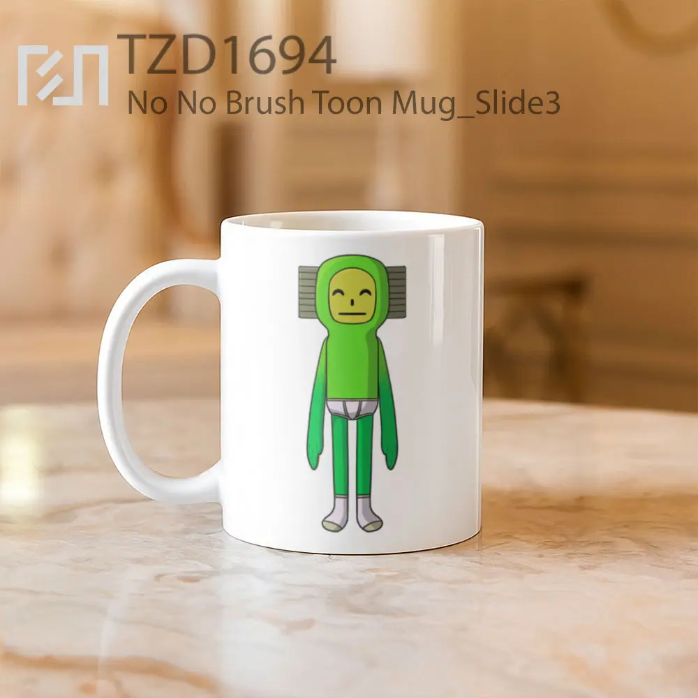 No No Brush Toon Mug - All-side / Desain