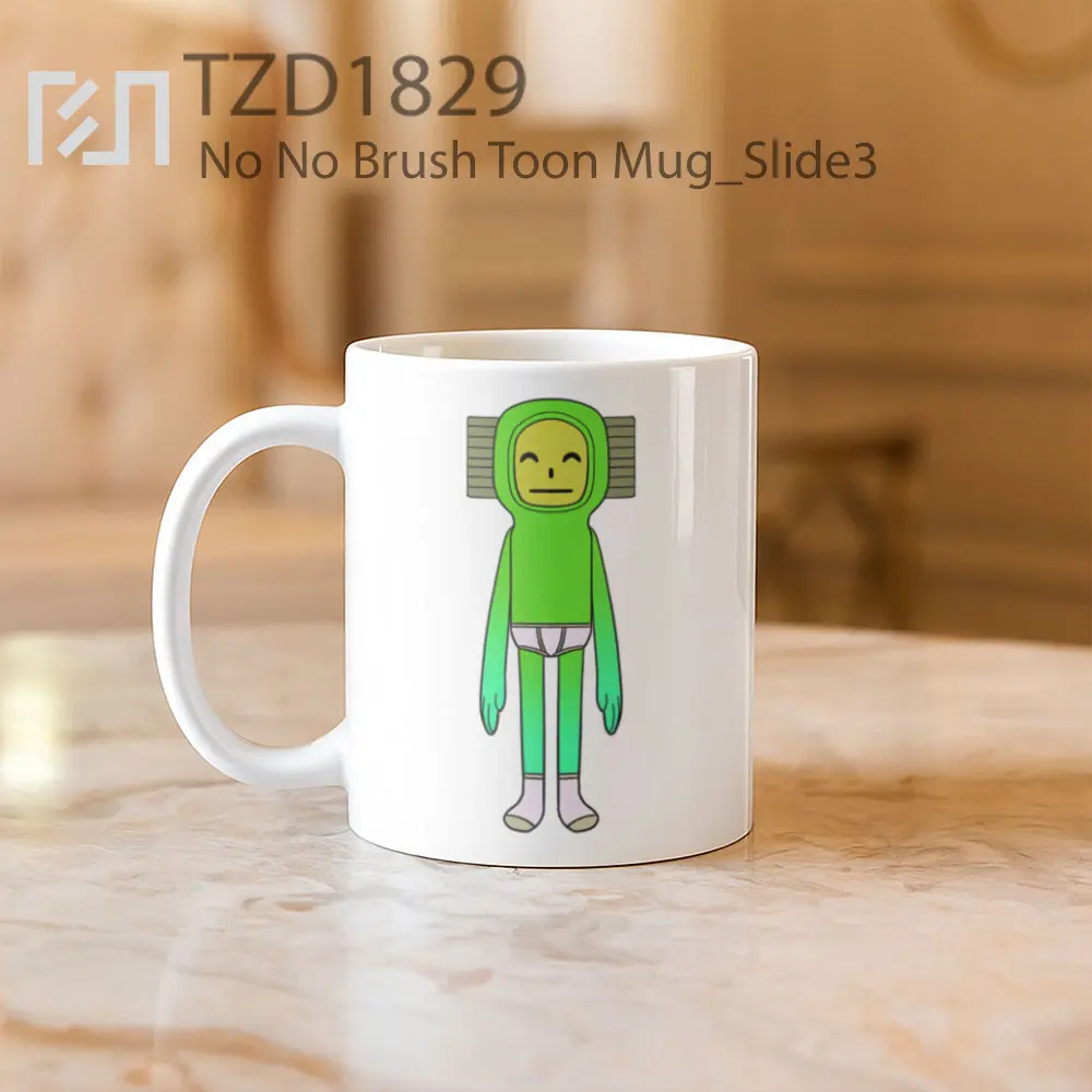 No No Brush Toon Mug - All-side / Desain