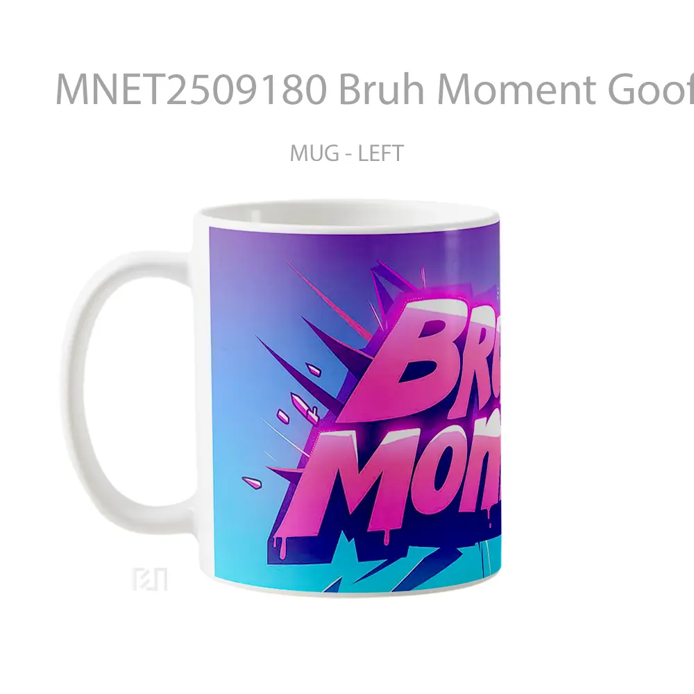 Bruh Moment Goofy Text Pink & Purple Style Mug MNET2509180 - All-side / Desain