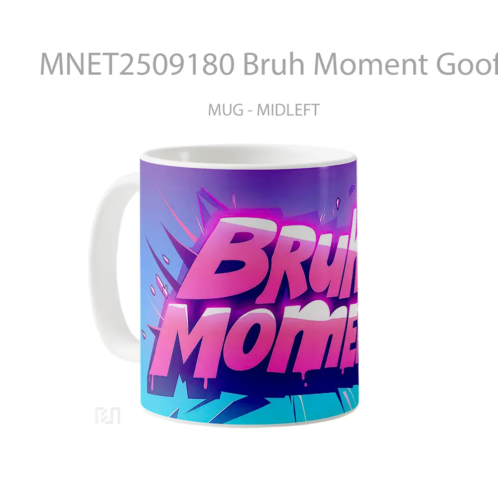 Bruh Moment Goofy Text Pink & Purple Style Mug MNET2509180 - All-side / Desain