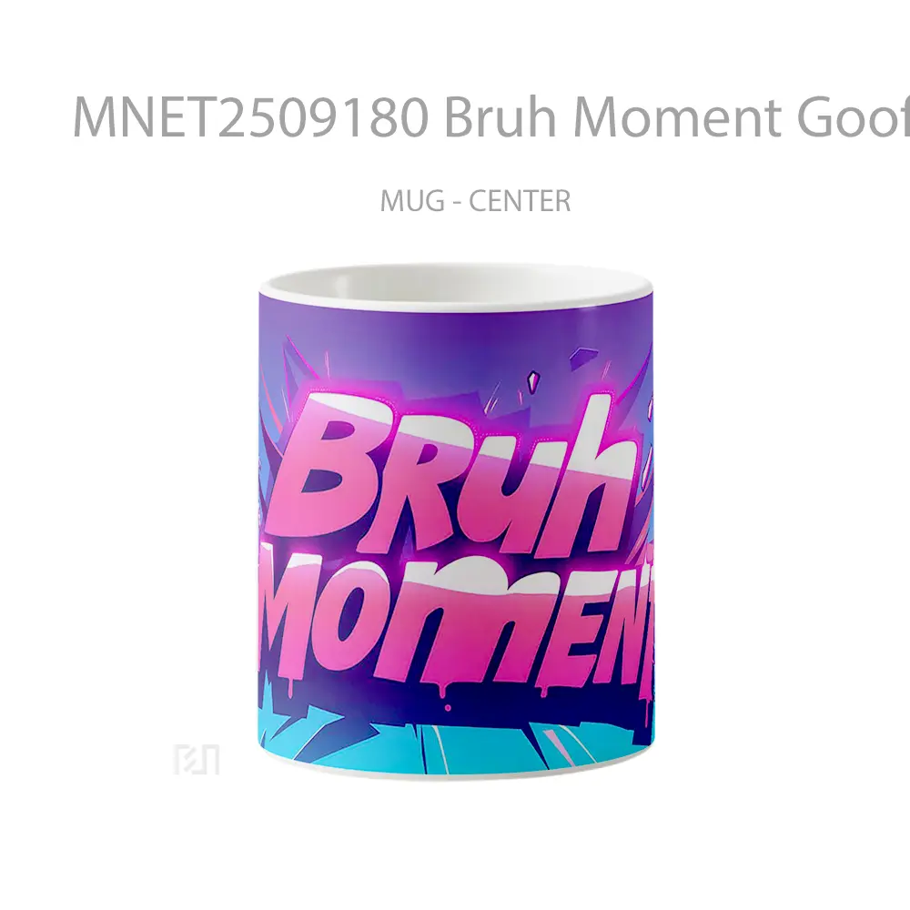 Bruh Moment Goofy Text Pink & Purple Style Mug MNET2509180 - All-side / Desain
