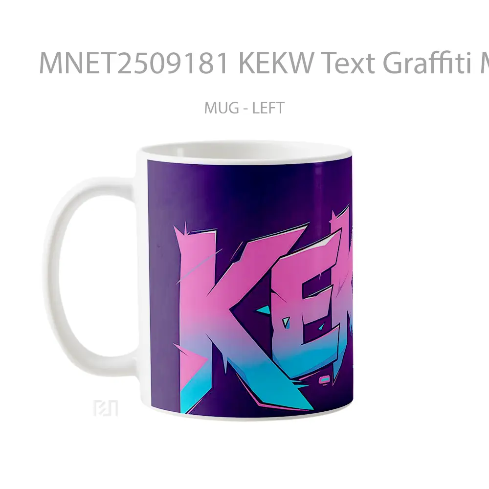 Kekw Text Graffiti Meme Style Mug MNET2509181 - All-side / Desain