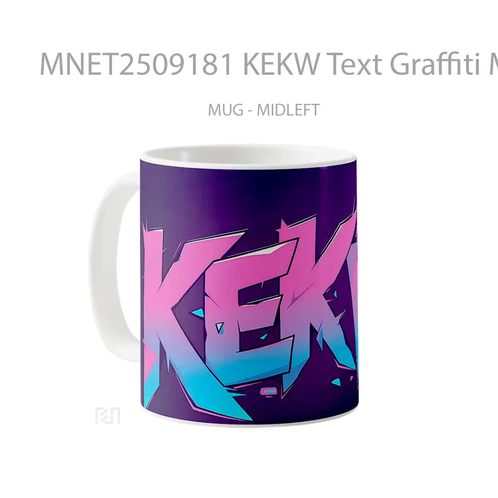 Kekw Text Graffiti Meme Style Mug MNET2509181 - All-side / Desain