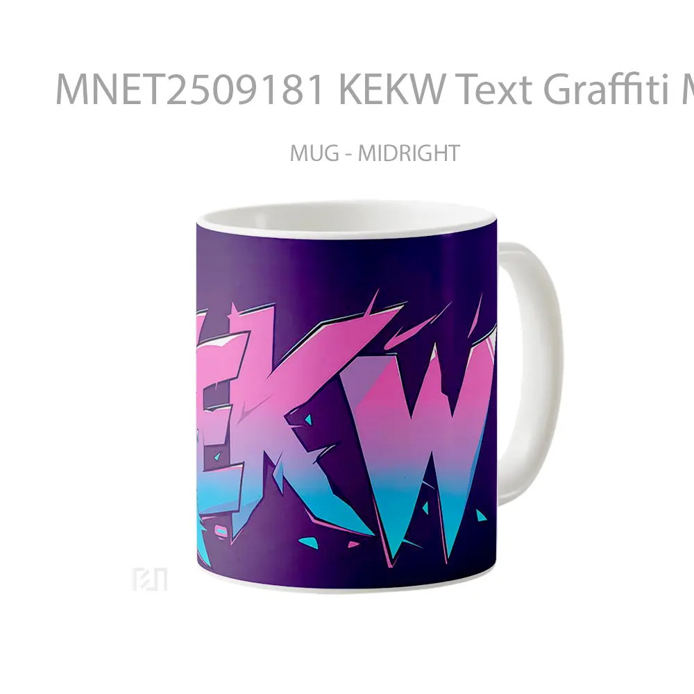 Kekw Text Graffiti Meme Style Mug MNET2509181 - All-side / Desain