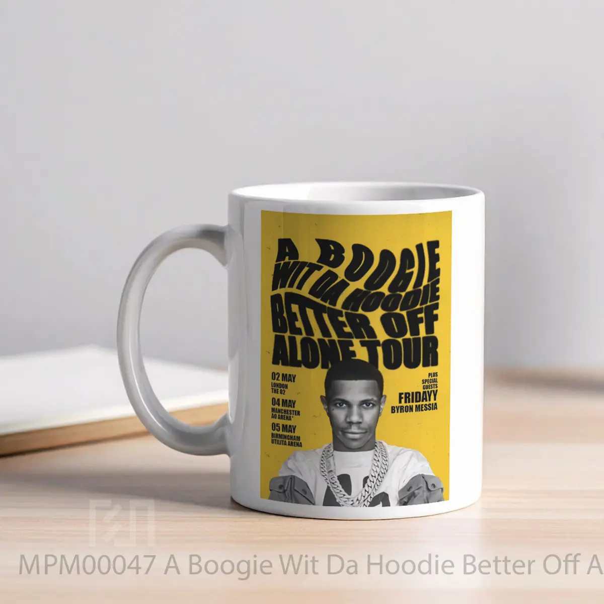 Mug A Boogie Wit Da Hoodie Better Off Alone 2024 Uk To MPM00047 - All-side / Desain