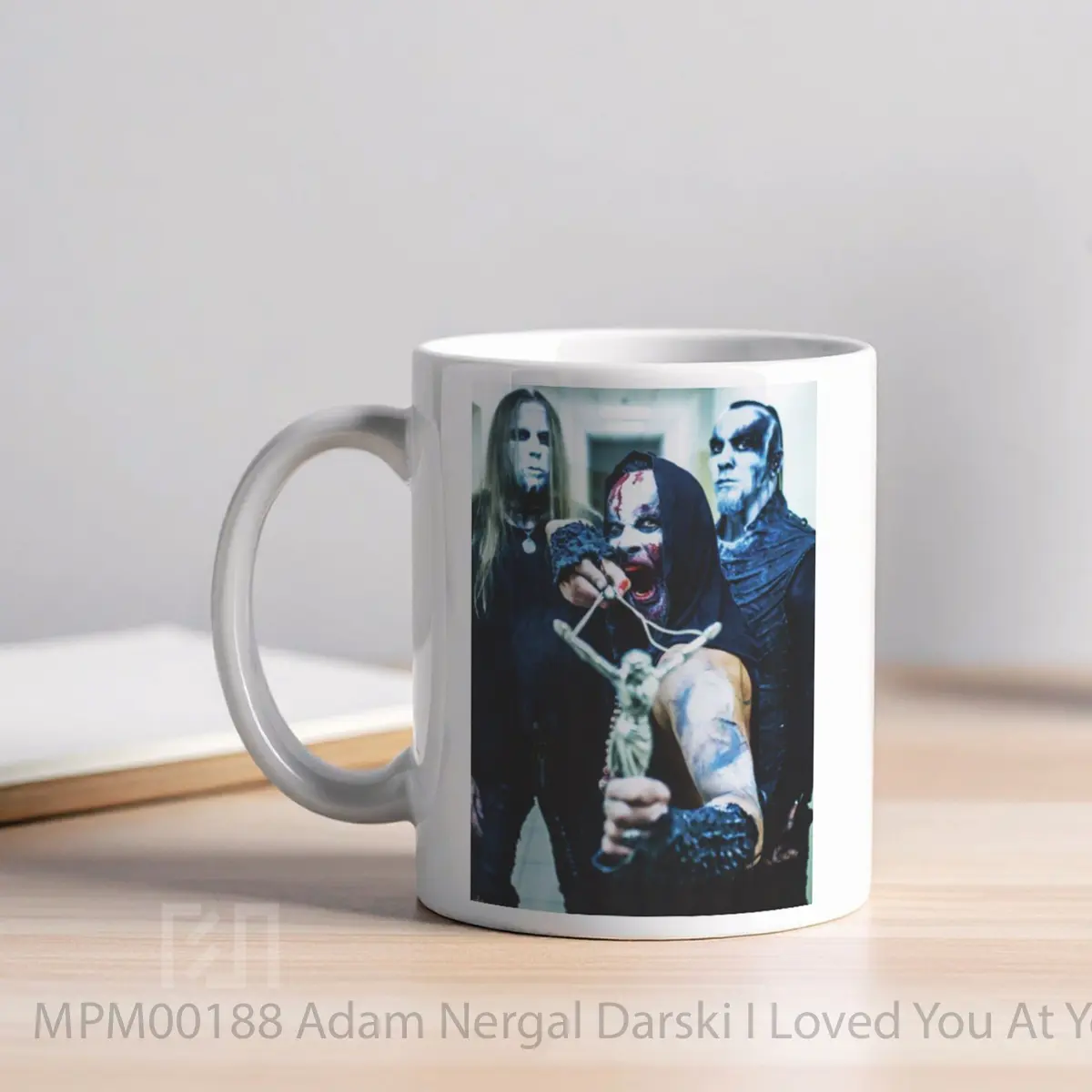 Mug Adam Nergal Darski I Loved You At Your Darkest Beh MPM00188 - All-side / Desain
