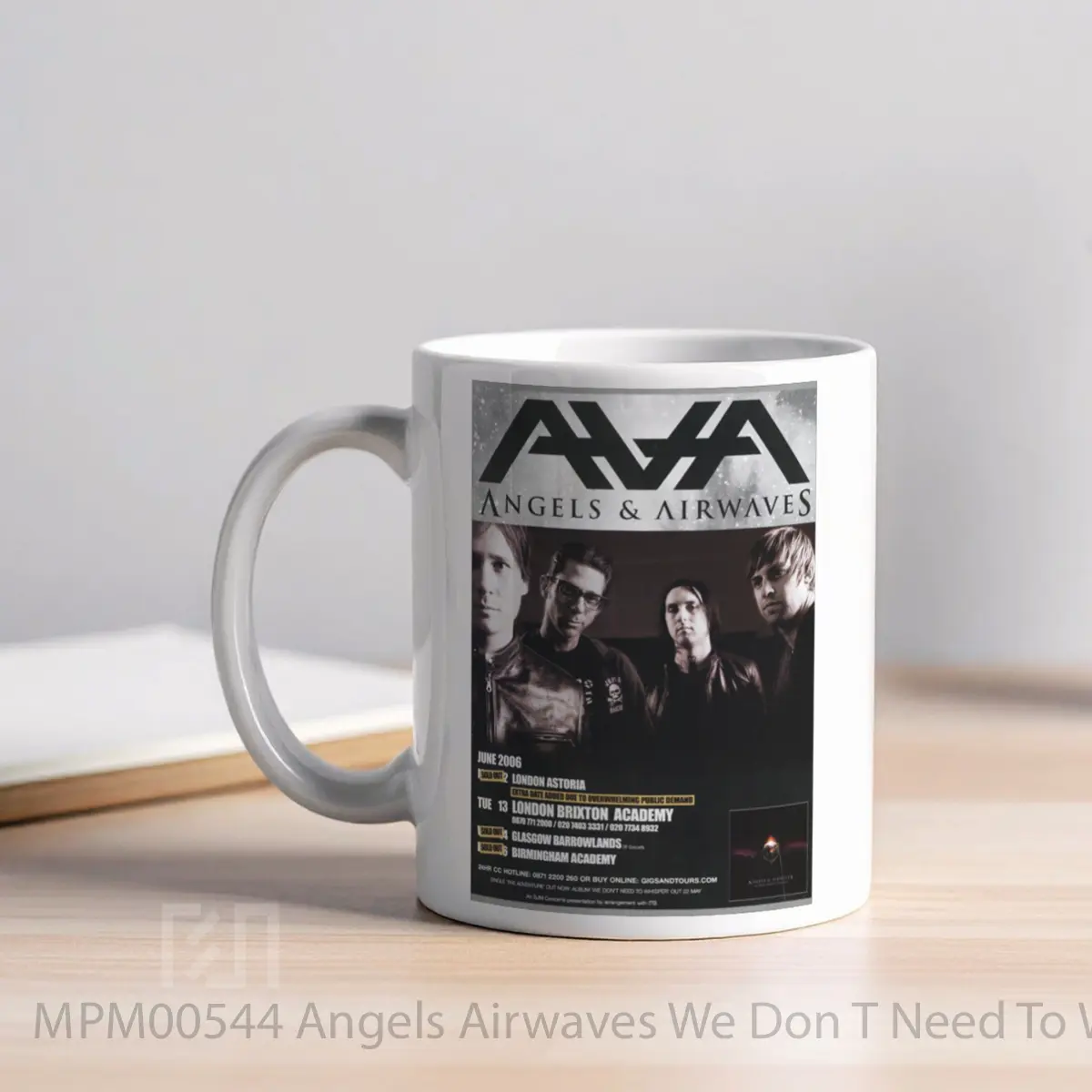 Mug Angels Airwaves We Don T Need To Whisper Uk Tour 2006 MPM00544 - All-side / Desain