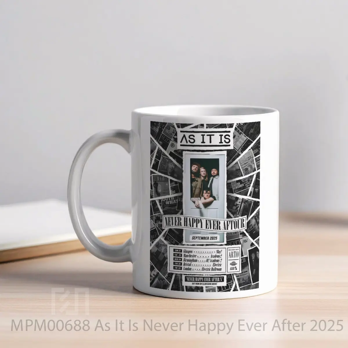 Mug As It Is Never Happy Ever After 2025 Uk Tour Poste MPM00688 - All-side / Desain