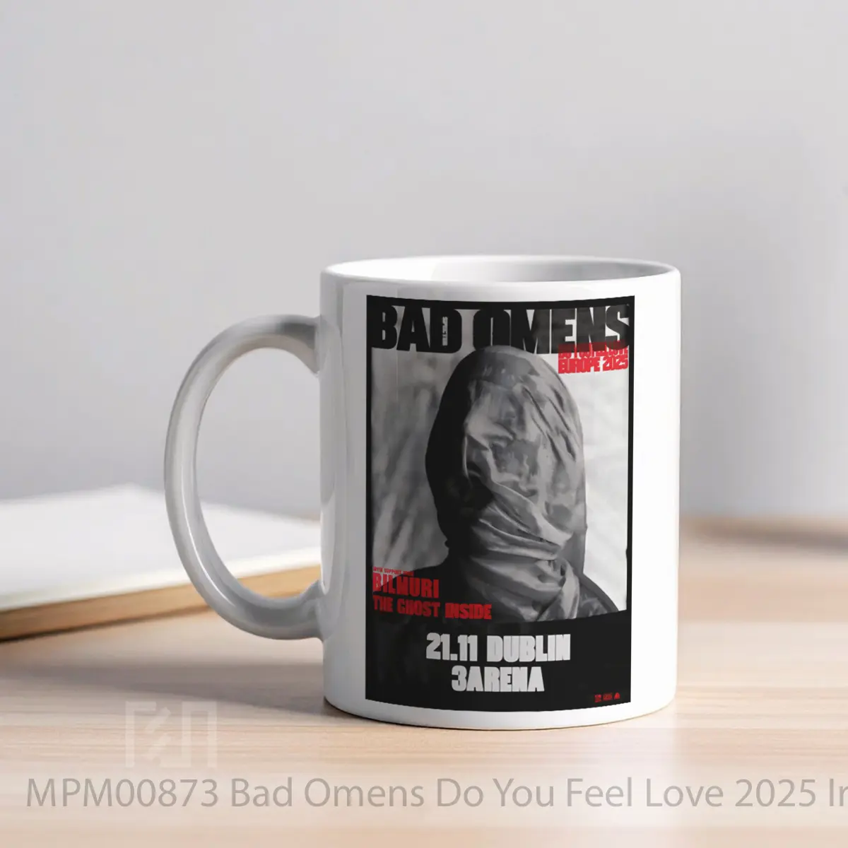 Mug Bad Omens Do You Feel Love 2025 Ireland Tour MPM00873 - All-side / Desain