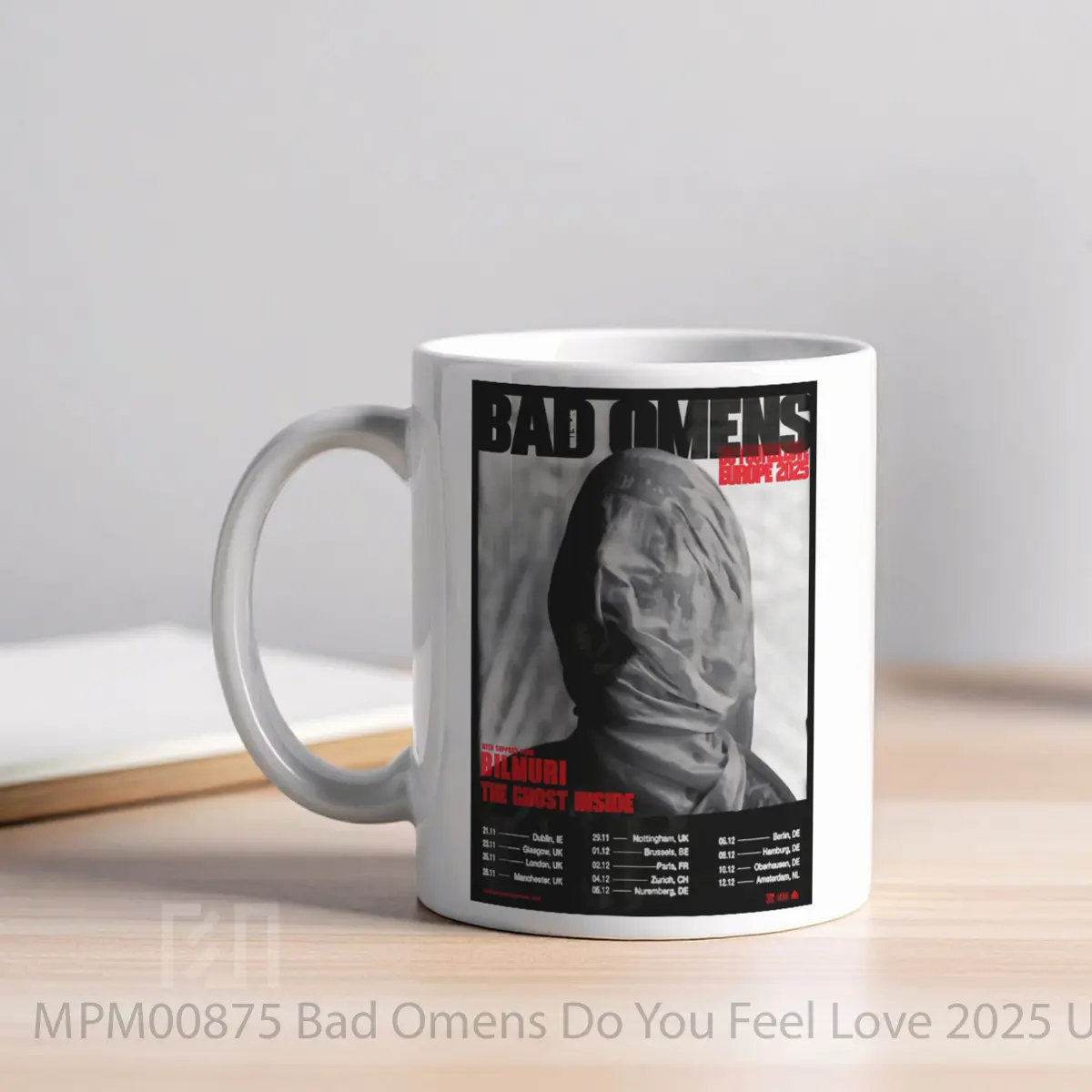 Mug Bad Omens Do You Feel Love 2025 Uk Europe Tour P 1 MPM00875 - All-side / Desain