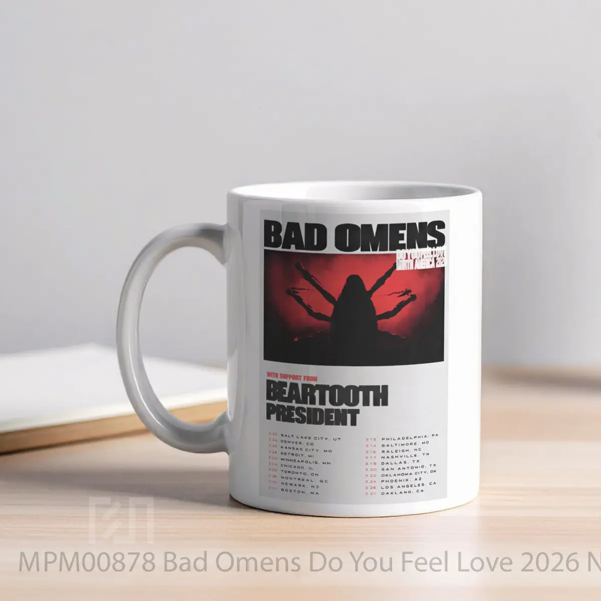 Mug Bad Omens Do You Feel Love 2026 North America Arena Tour MPM00878 - All-side / Desain