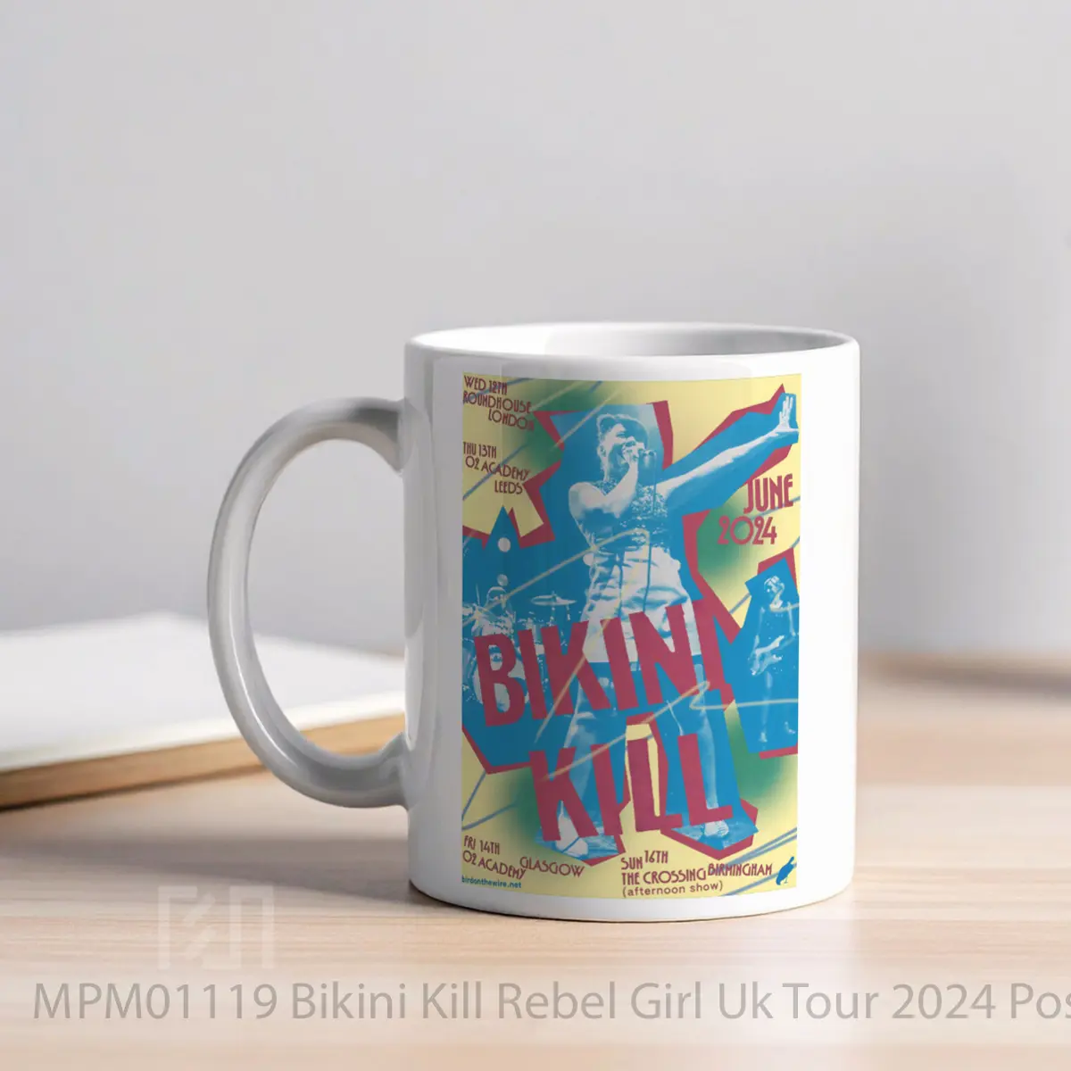 Mug Bikini Kill Rebel Girl Uk Tour 2024 MPM01119 - All-side / Desain