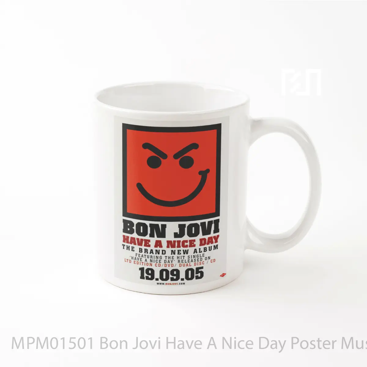 Mug Bon Jovi Have A Nice Day MPM01501