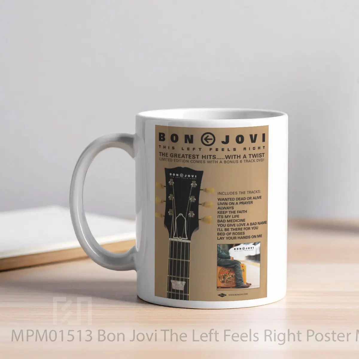 Mug Bon Jovi The Left Feels Right MPM01513 - Tampak Kiri