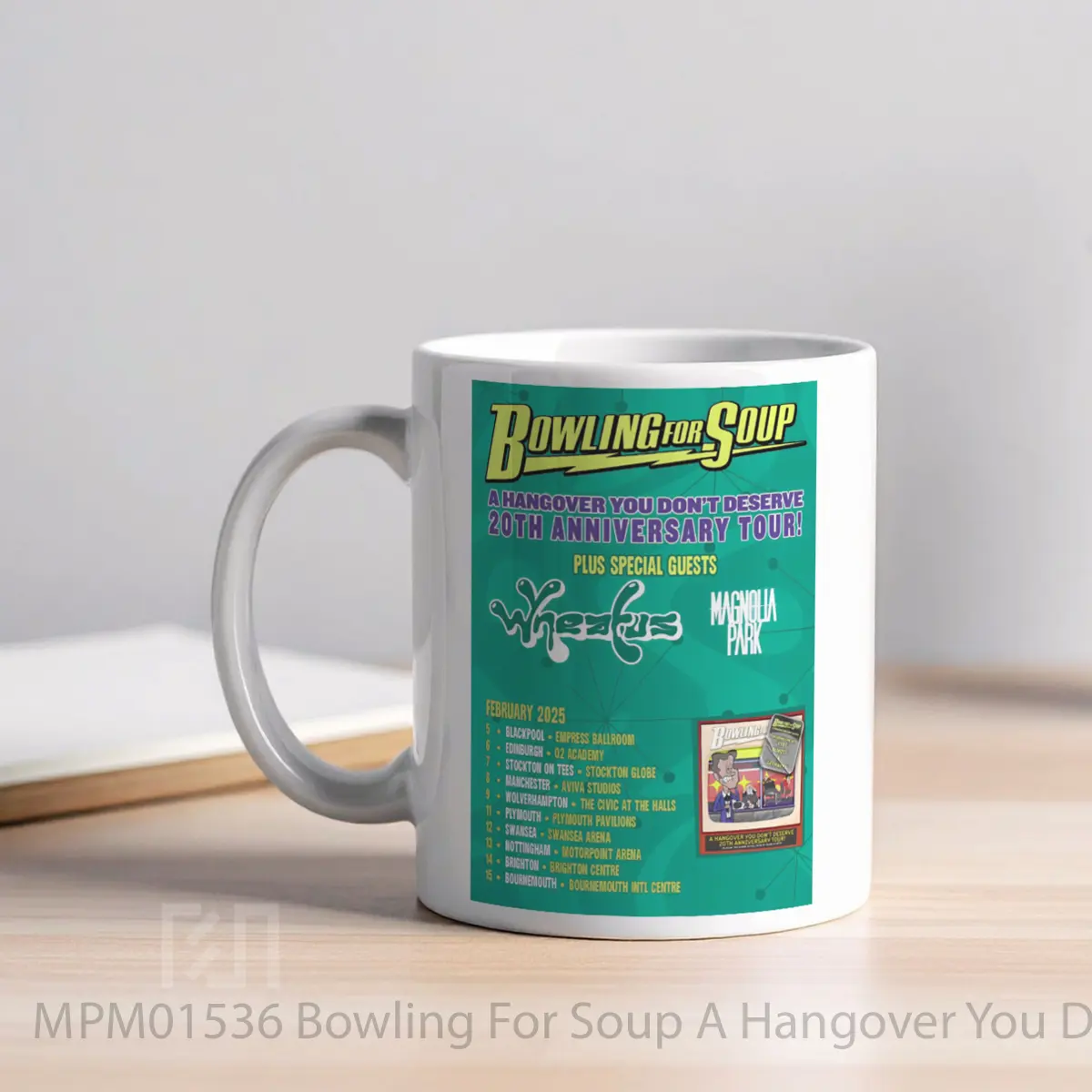 Mug Bowling For Soup A Hangover You Don T Deserve 20th Anniversary Tour 2024 MPM01536 - All-side / Desain