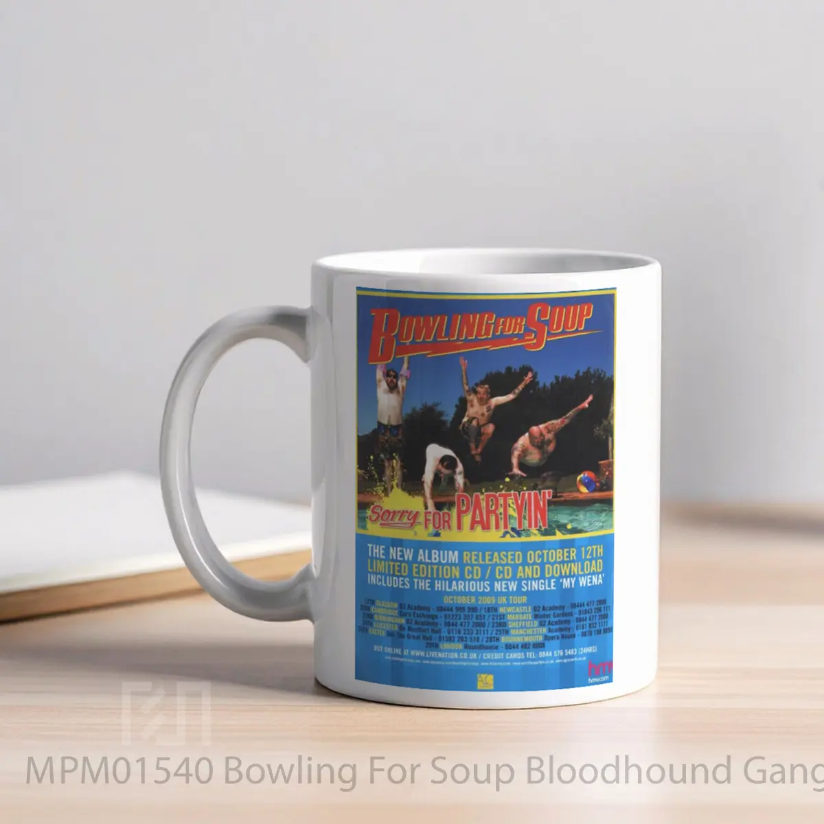 Mug Bowling For Soup Bloodhound Gang Get Happy Uk Tour 2007 MPM01540 - All-side / Desain