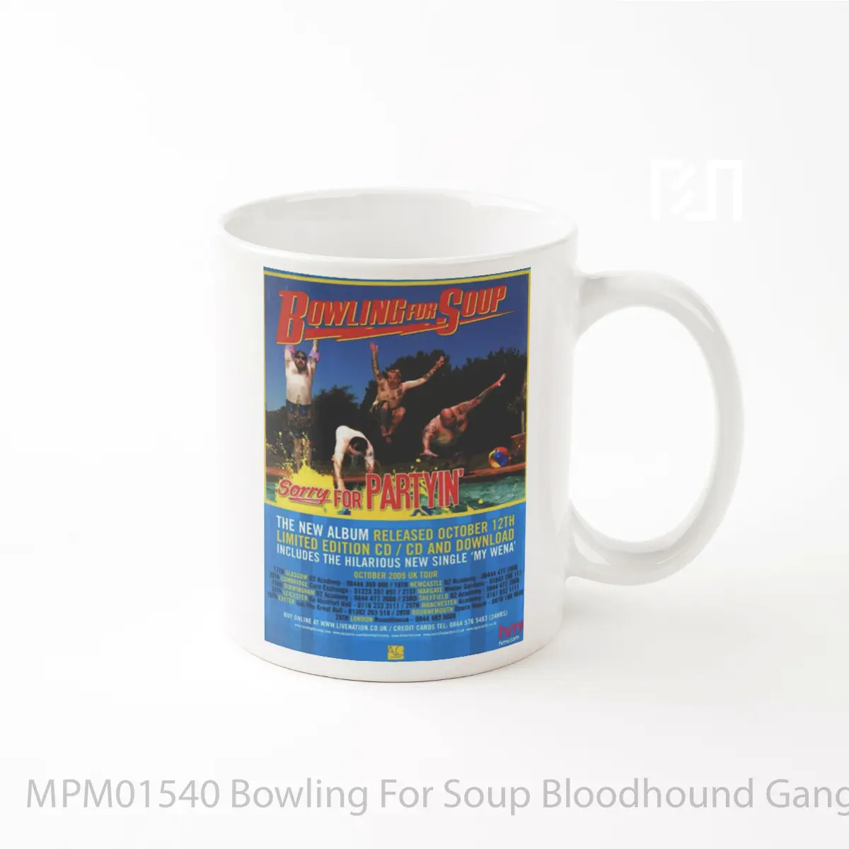 Mug Bowling For Soup Bloodhound Gang Get Happy Uk Tour 2007 MPM01540