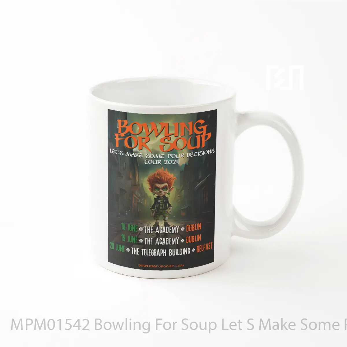 Mug Bowling For Soup Let S Make Some Pour Decisions Tour 2024 Dublin Belfast MPM01542