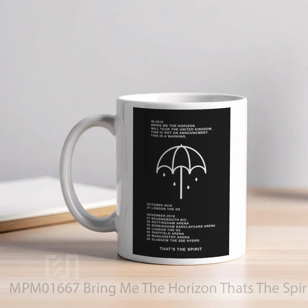 Mug Bring Me The Horizon Thats The Spirit Arena Tour 2016 MPM01667 - All-side / Desain