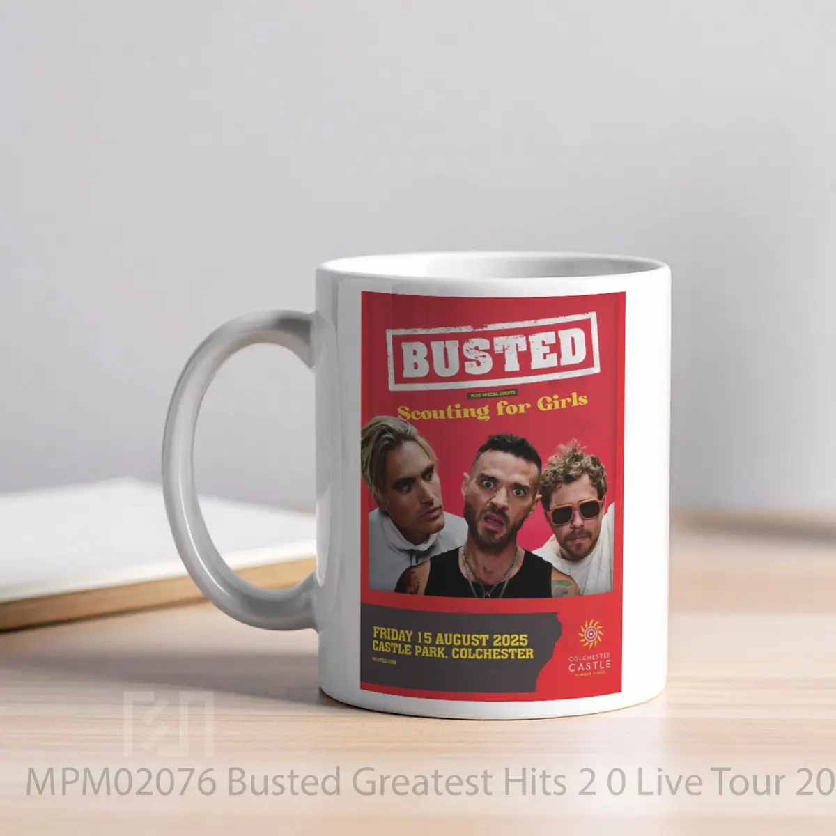 Mug Busted Greatest Hits 2 0 Live Tour 2025 Colchester More MPM02076 - All-side / Desain