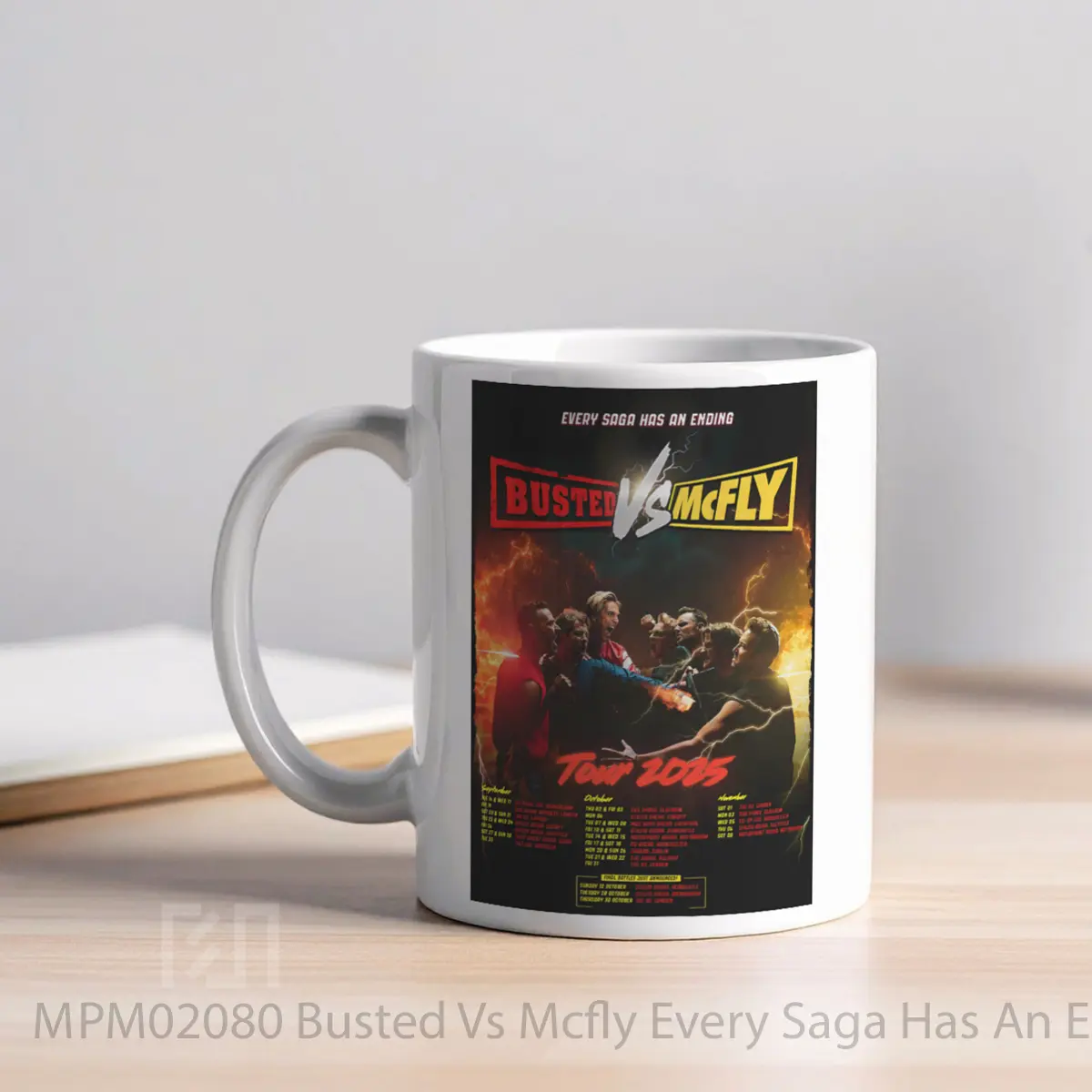 Mug Busted Vs Mcfly Every Saga Has An Ending Tour 2025 MPM02080 - All-side / Desain