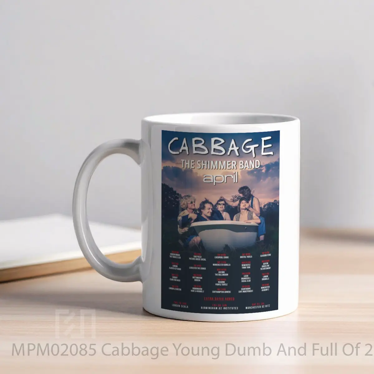 Mug Cabbage Young Dumb And Full Of 2017 Uk Tour MPM02085 - All-side / Desain
