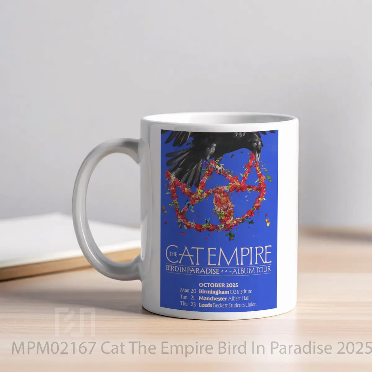 Mug Cat The Empire Bird In Paradise 2025 Uk Tour Poste MPM02167 - All-side / Desain