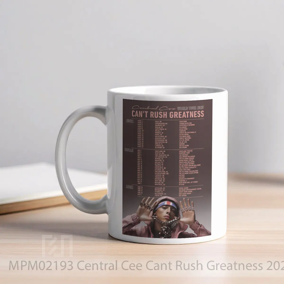 Mug Central Cee Cant Rush Greatness 2025 World Tour P MPM02193 - All-side / Desain