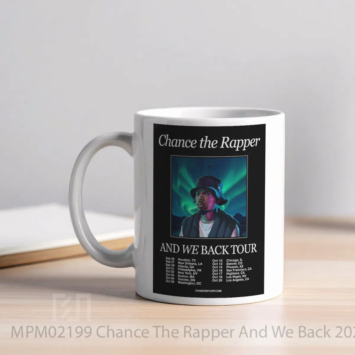 Mug Chance The Rapper And We Back 2025 North America T MPM02199 - All-side / Desain