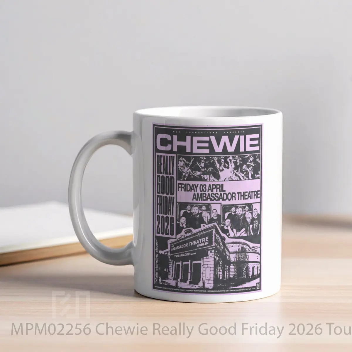 Mug Chewie Really Good Friday 2026 Tour Dublin MPM02256 - All-side / Desain