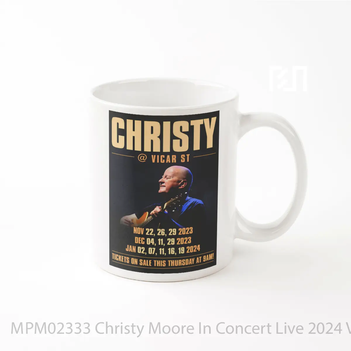 Mug Christy Moore In Concert Live 2024 Vicar Street Dublin MPM02333