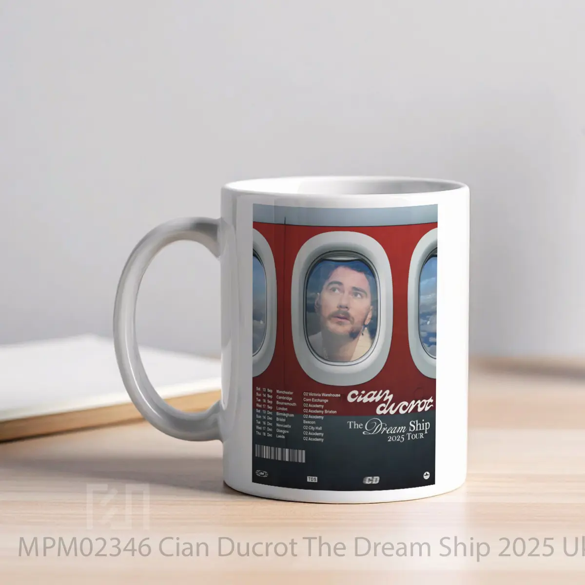 Mug Cian Ducrot The Dream Ship 2025 Uk Tour 2 MPM02346 - All-side / Desain