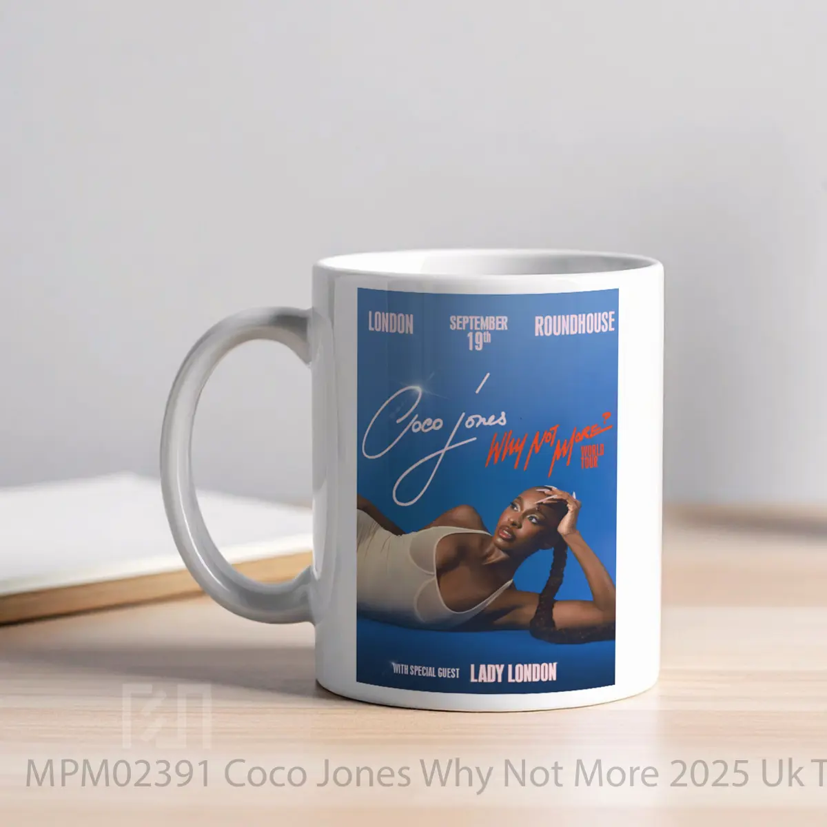 Mug Coco Jones Why Not More 2025 Uk Tour MPM02391 - All-side / Desain