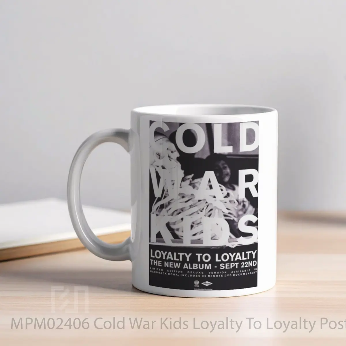 Mug Cold War Kids Loyalty To Loyalty MPM02406 - All-side / Desain