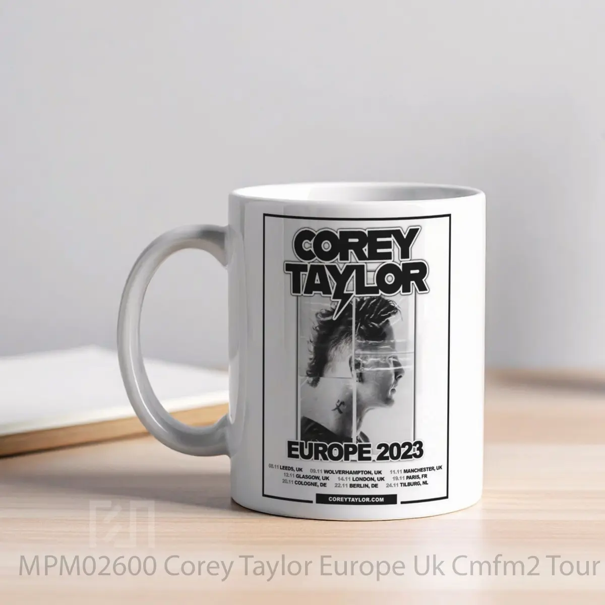 Mug Corey Taylor Europe Uk Cmfm2 Tour 2023 MPM02600 - All-side / Desain