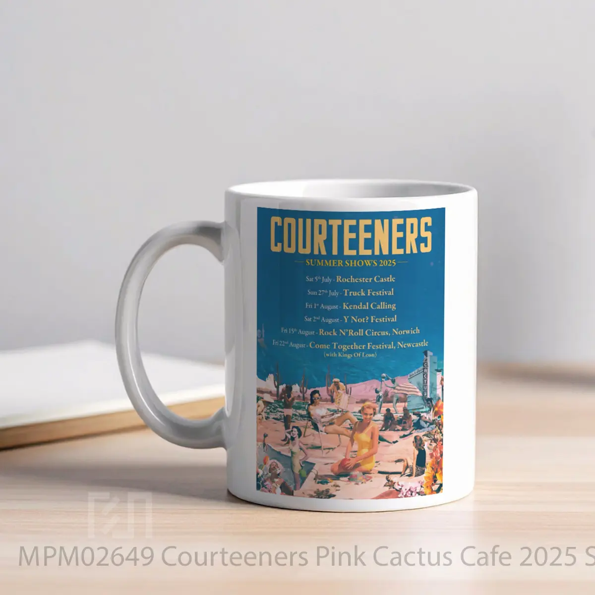 Mug Courteeners Pink Cactus Cafe 2025 Summer Tour Post MPM02649 - All-side / Desain