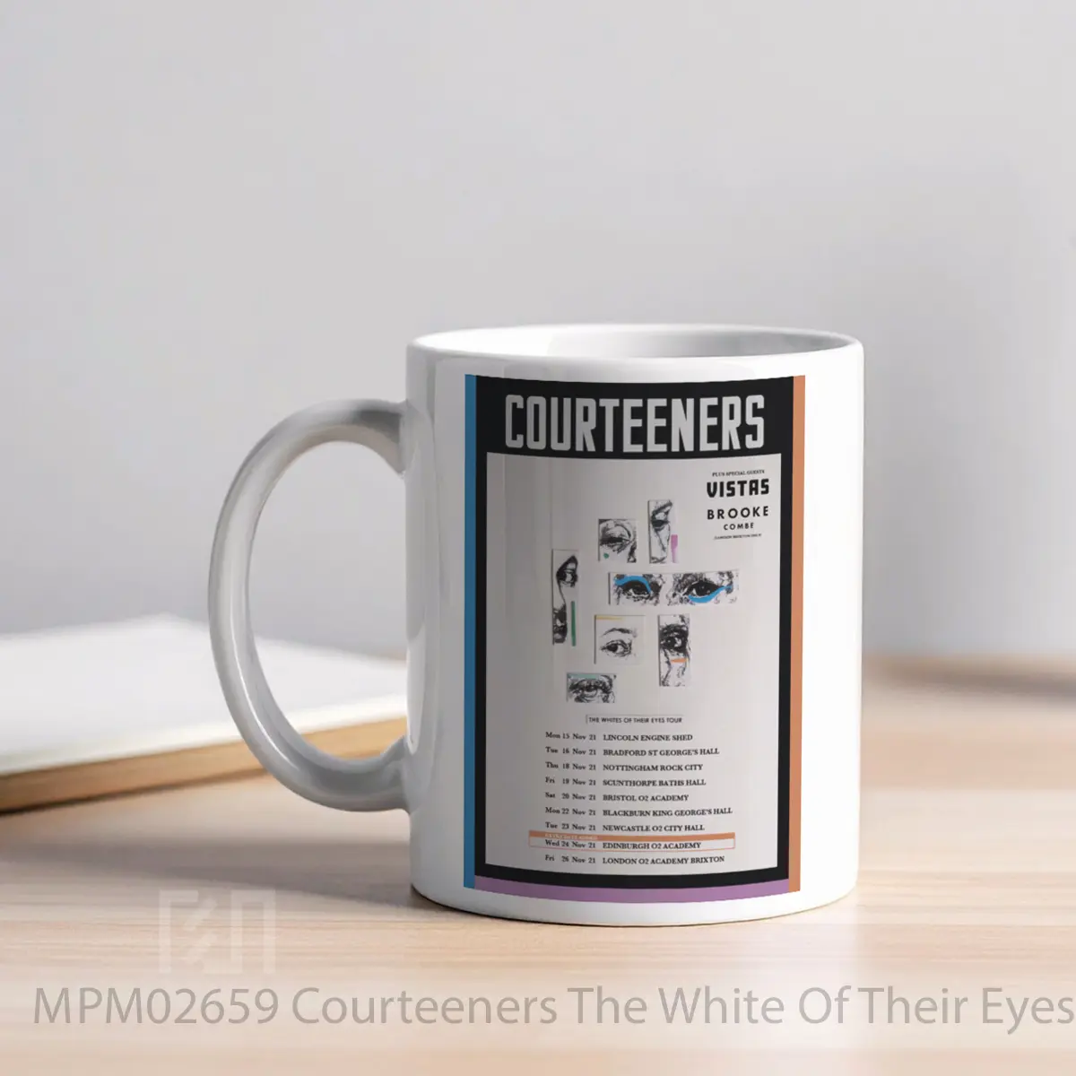Mug Courteeners The White Of Their Eyes Uk Tour 2021 MPM02659 - All-side / Desain
