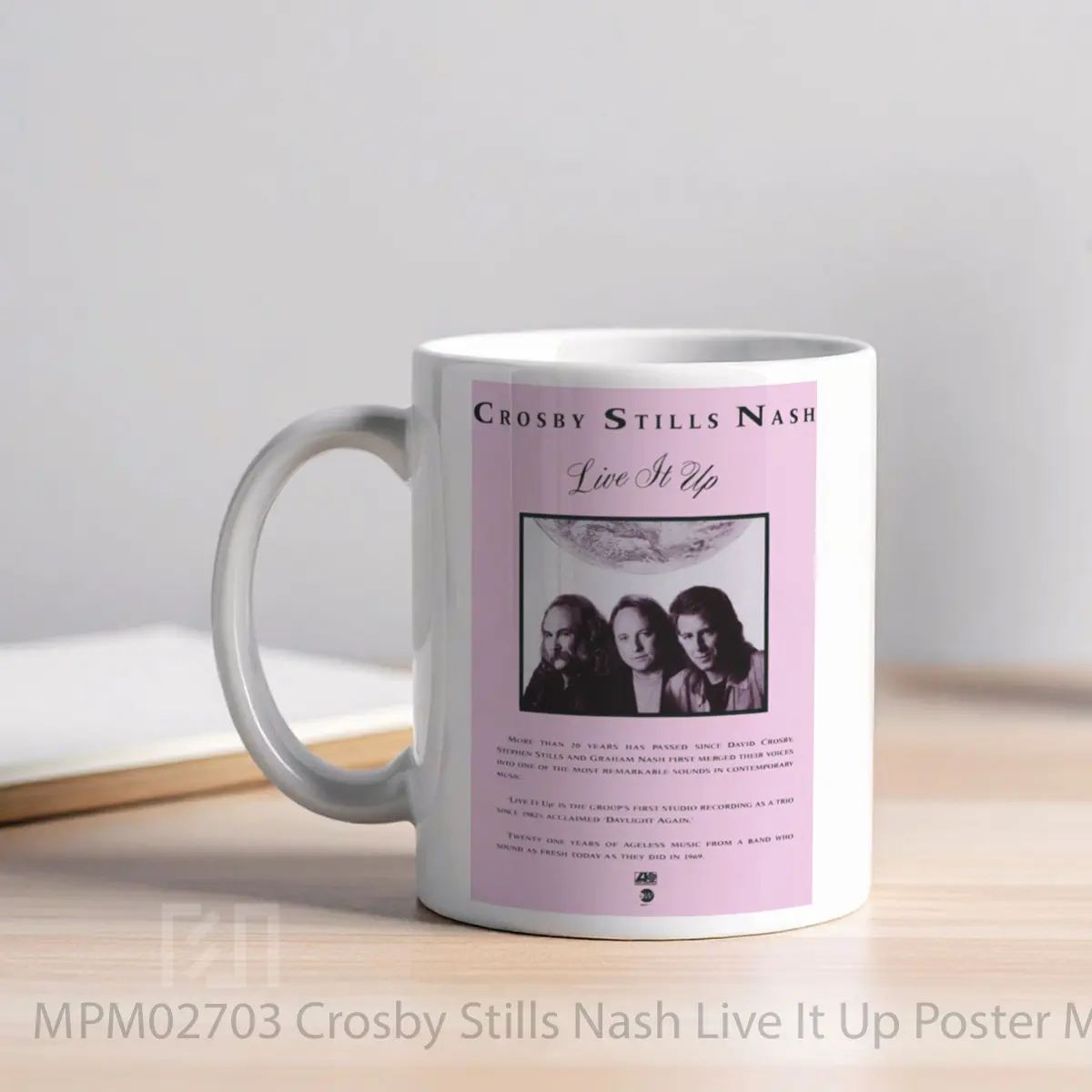 Mug Crosby Stills Nash Live It Up MPM02703 - All-side / Desain