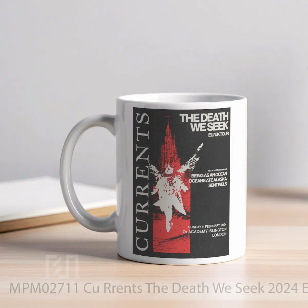 Mug Cu Rrents The Death We Seek 2024 Eu Uk Tour MPM02711 - All-side / Desain