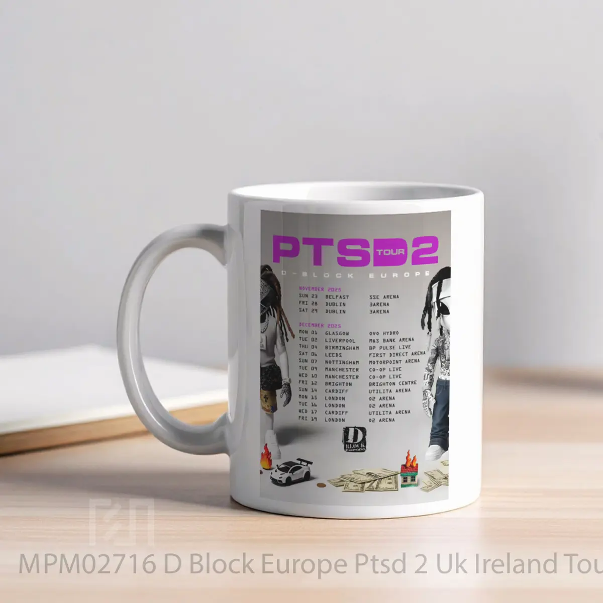 Mug D Block Europe Ptsd 2 Uk Ireland Tour 2025 MPM02716 - All-side / Desain