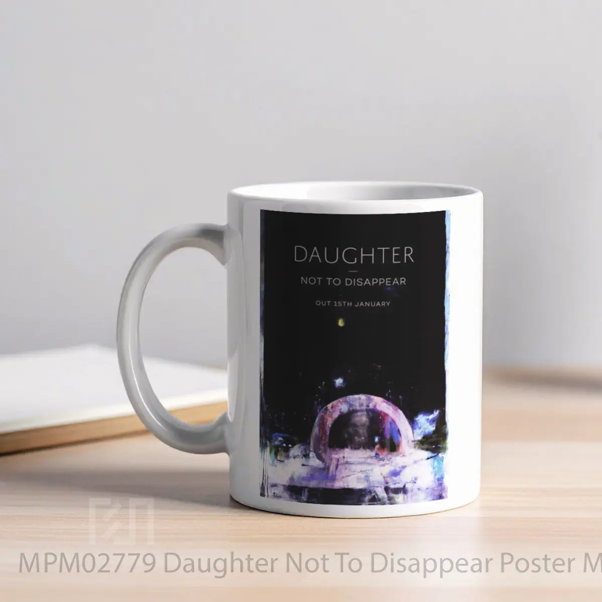 Mug Daughter Not To Disappear MPM02779 - All-side / Desain