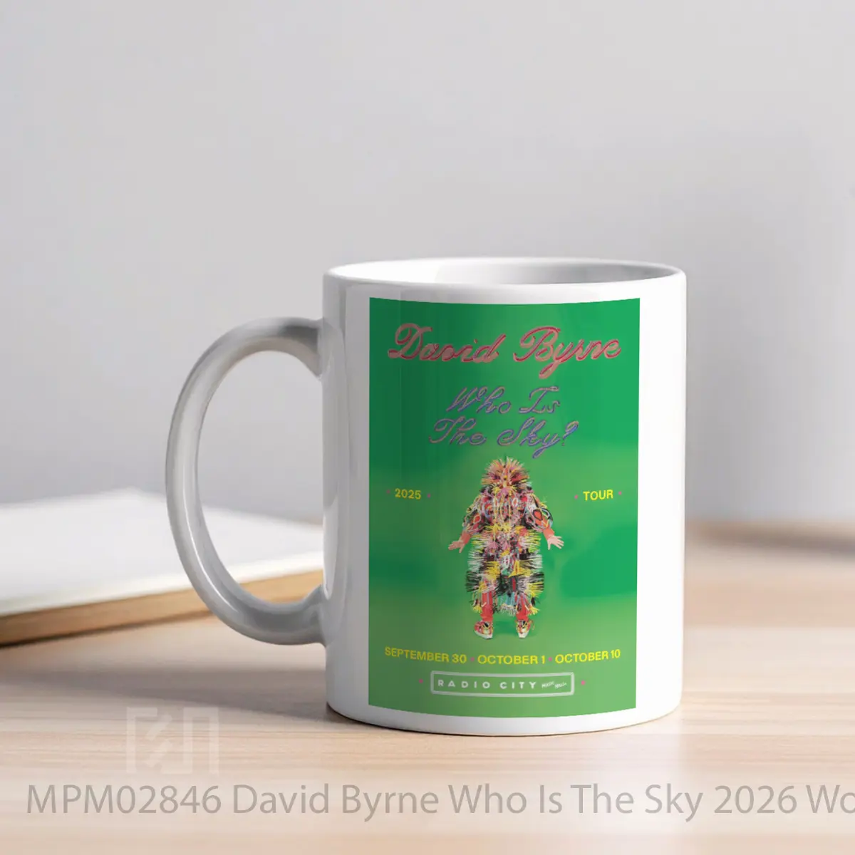 Mug David Byrne Who Is The Sky 2026 World Tour 1 MPM02846 - All-side / Desain