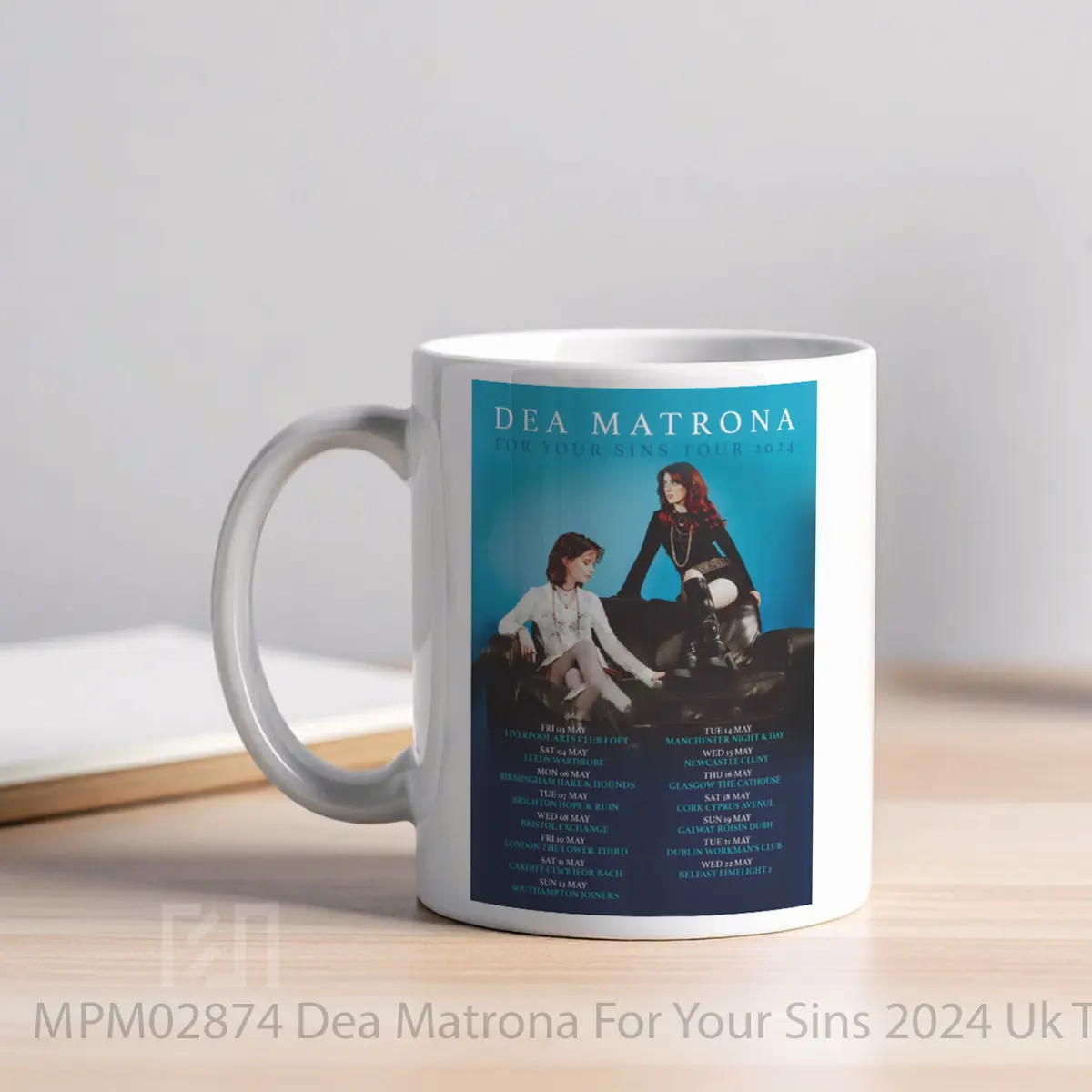Mug Dea Matrona For Your Sins 2024 Uk Tour MPM02874 - All-side / Desain