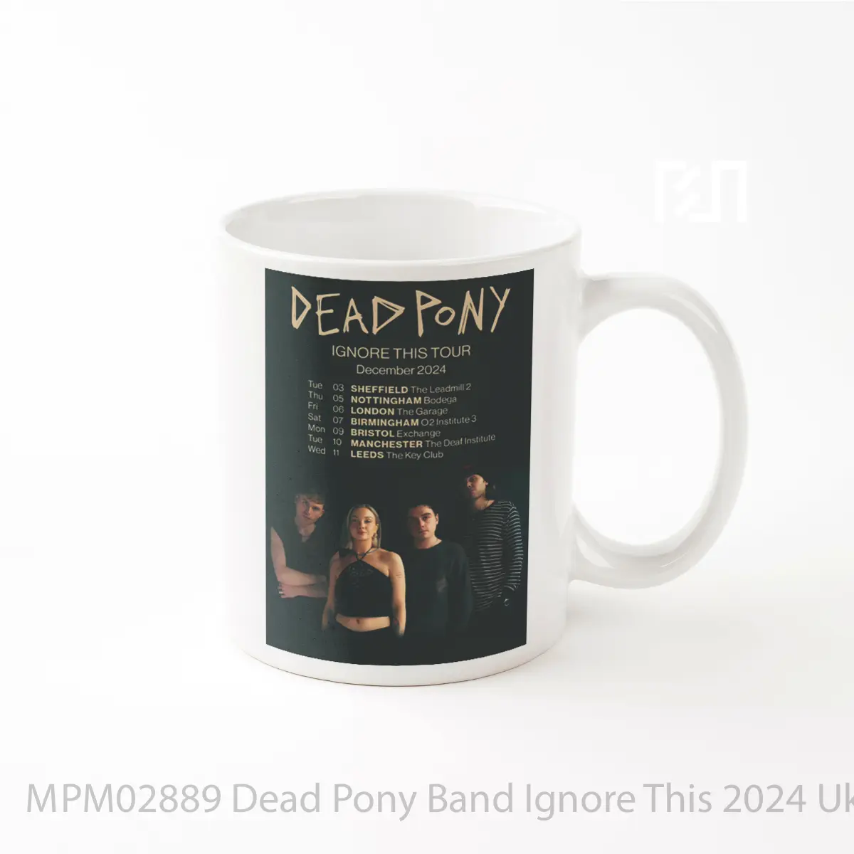 Mug Dead Pony Band Ignore This 2024 Uk Tour MPM02889