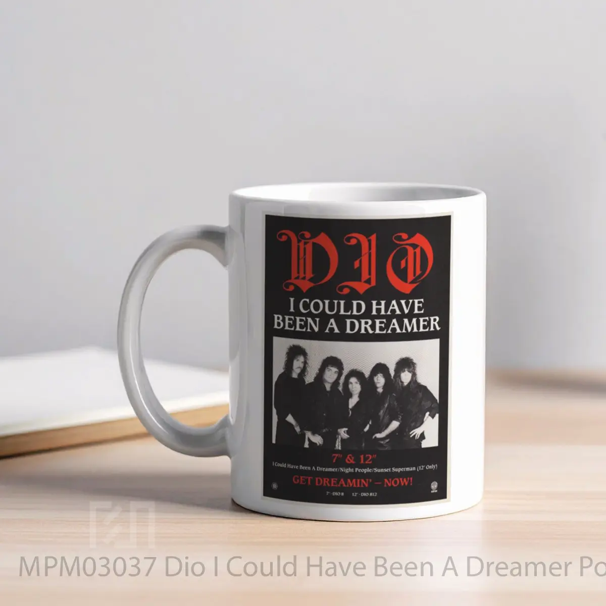Mug Dio I Could Have Been A Dreamer MPM03037 - All-side / Desain